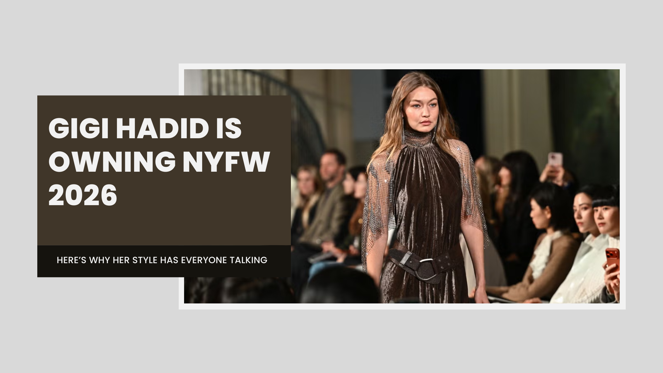 GIGI HADID IS OWNING NYFW 2026