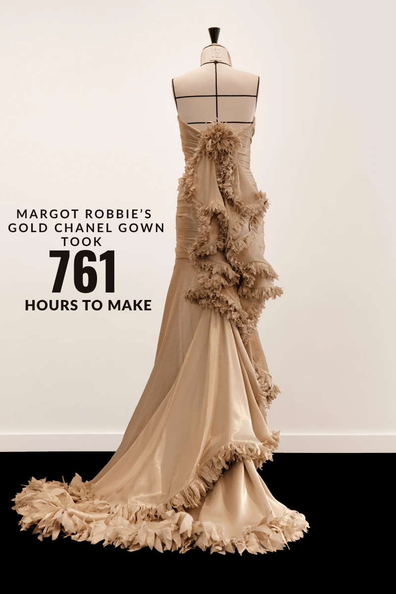 MARGOT ROBBIE’S GOLD CHANEL GOWN TOOK 761 HOURS TO MAKE