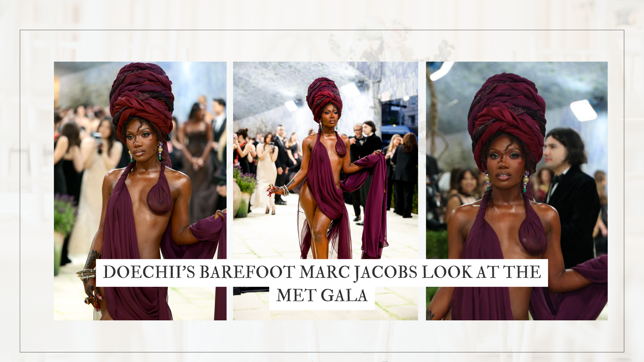 DOECHII’S BAREFOOT MARC JACOBS LOOK AT THE MET GALA