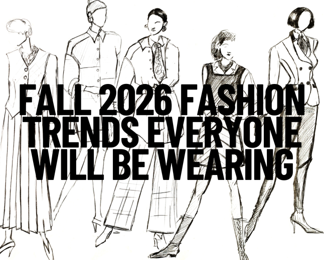 FALL 2026 FASHION TRENDS EVERYONE WILL BE WEARING