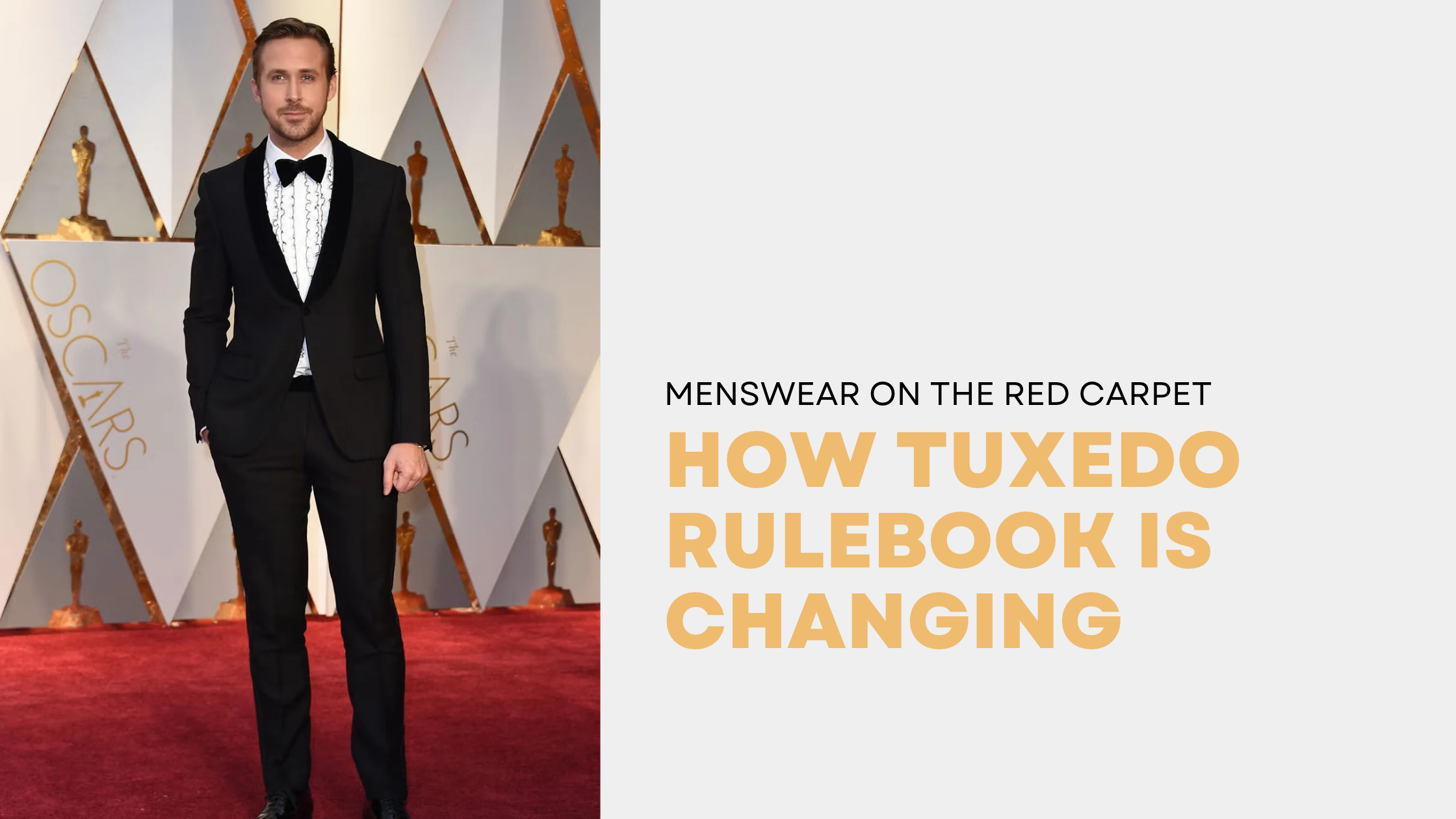 Menswear On the Red Carpet_ How Tuxedo Rulebook Is Changing